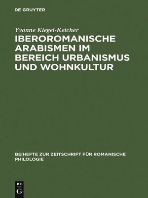 cover image of Iberoromanische Arabismen im Bereich Urbanismus und Wohnkultur